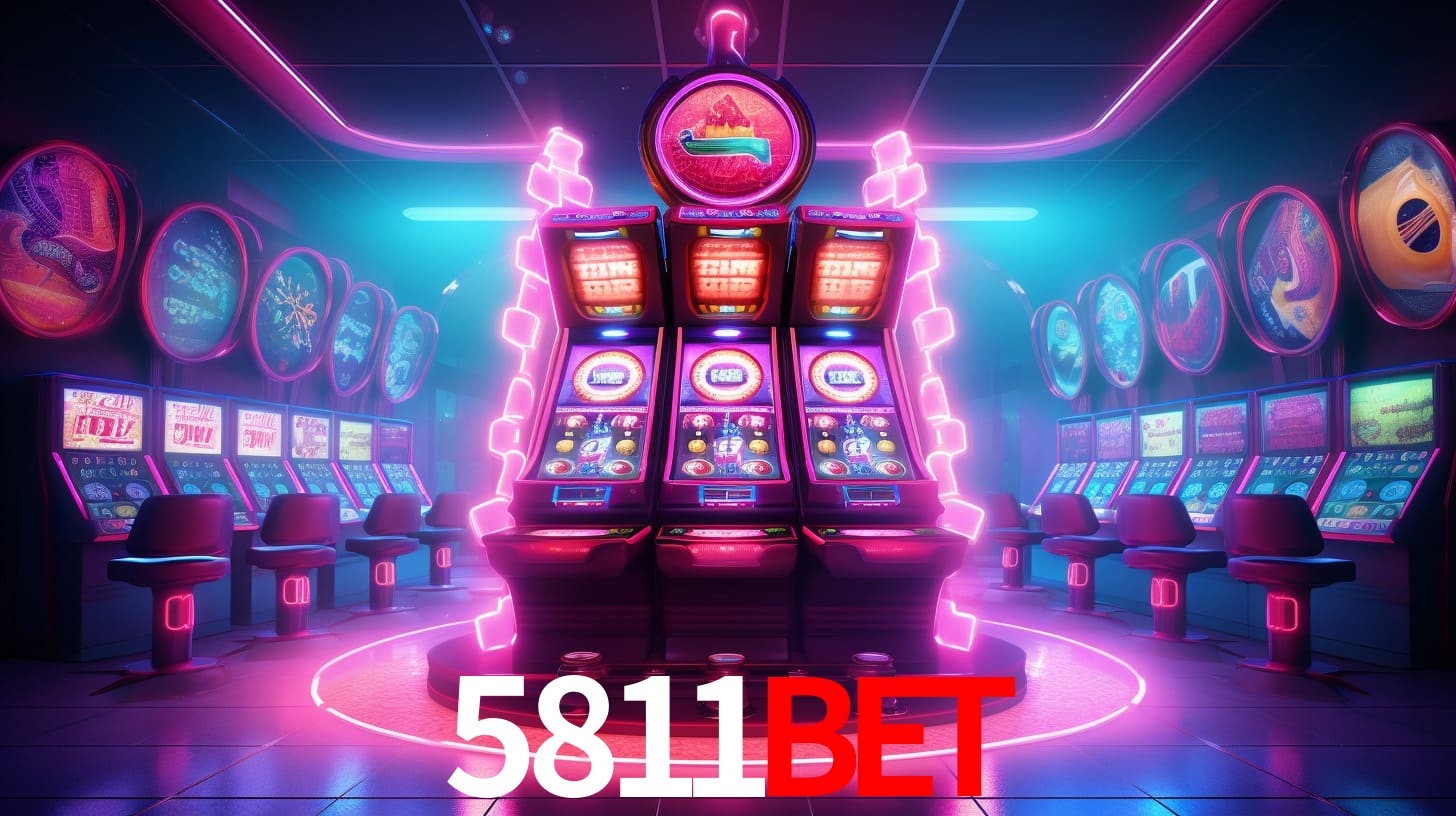 5811bet: Jogos de Caça-Níqueis-Altas Recompensas, Roleta-Velocidade, Blackjack-Desafios Máximos